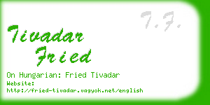 tivadar fried business card